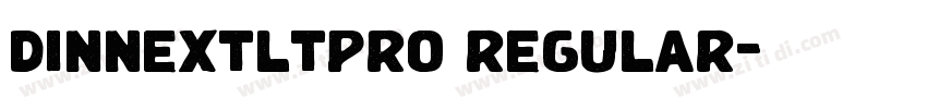 dinnextltpro regular字体转换 dinnextltpro regular字体转换